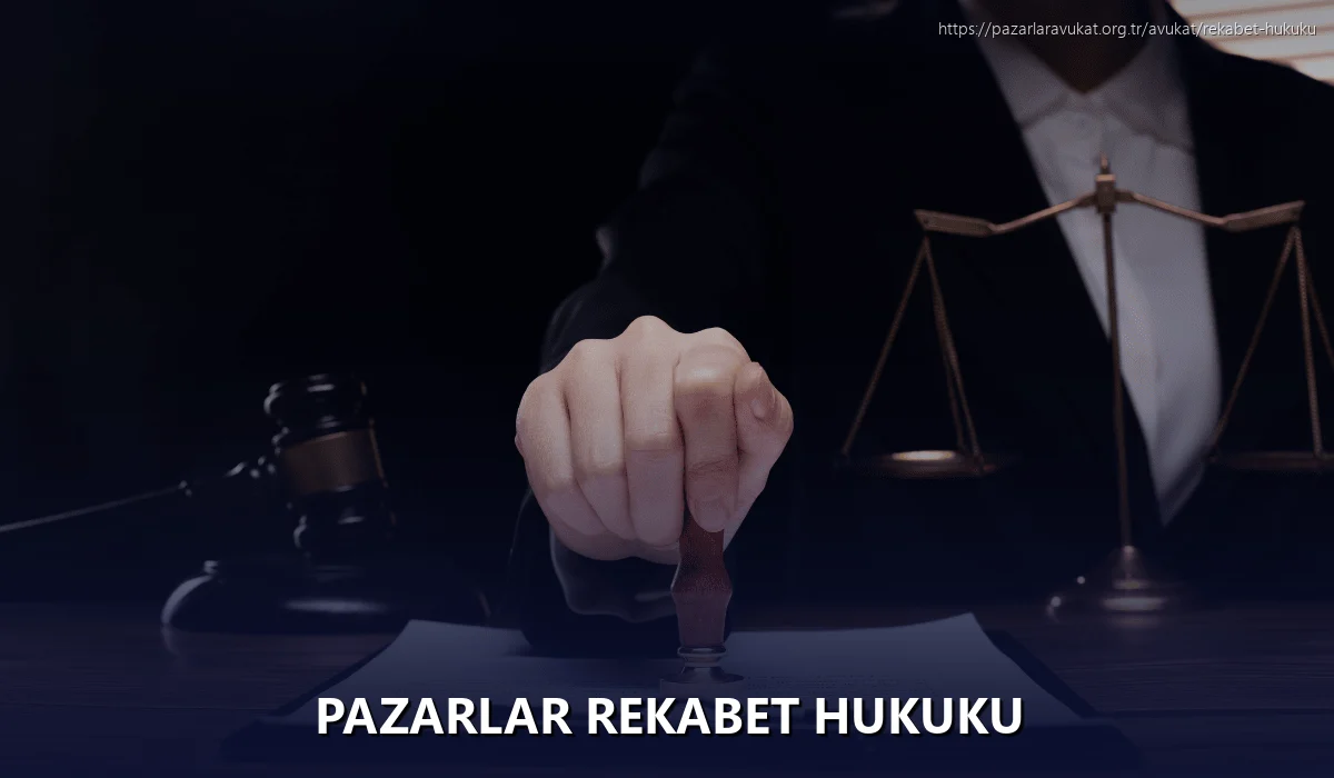Pazarlar Rekabet Hukuku